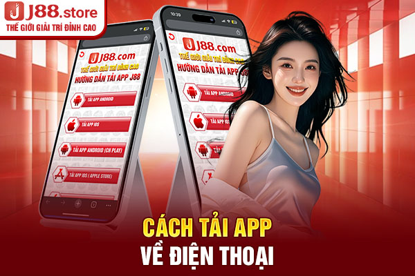 Cách tải app về điện thoại Cách tải app về điện thoại